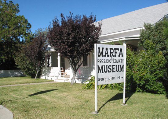 Marfa and Presidio County Museum